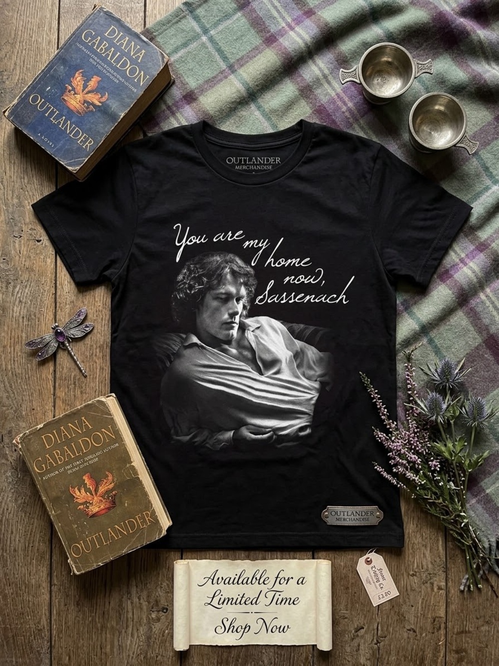 Outlander Black Graphic Quote Tee - 'You Are My Home Now, Sassenach'